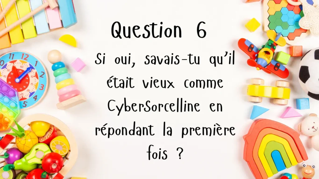 question 6 demande aux enfants s'ils parlent avec des adultes